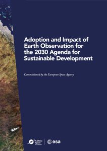 ESA: Adoption and Impact of Earth Observation for the 2030 Agenda for Sustainable Development