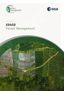 ESA: Earth Observation for Sustainable Development (EO4SD) – Forest Management